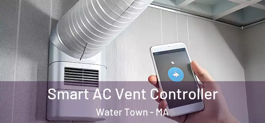  Smart AC Vent Controller Water Town - MA